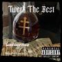 Twerk The Best (Explicit)