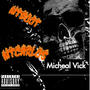 Michael vick (feat. Mtcarlos) [Explicit]