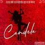 Candela (feat. D'Master javi & El Pirra)