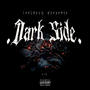 Dark Side. (Explicit)