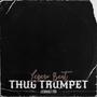 Thug Trumpet (J.M.Kronicko LE PROD Remix)