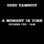 A Moment in Time (October 7th)