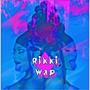 Rikki Wap (feat. Mercury Moon, Just Jeff, K Sanz & Riqoland Gunna) [Explicit]