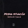 Misma Situación (Explicit)