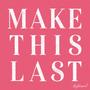 Make This Last (feat. Hayley Lynn)