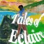 Tales of Eclaire (Explicit)