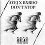 DON'T STOP (Explicit)