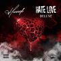 HATE LOVE:DELUXE (Explicit)