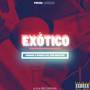 Exótico (Explicit)