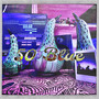 50 Blue (Explicit)