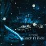 Catch A Ride (Explicit)