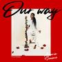 Our Way (feat. RjayMusiq)