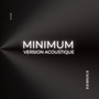 Minimum (acoustique version)