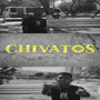 Chivatos (Explicit)