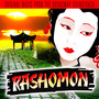 Rashomon (Original Music From The Broadway Soundtrack)