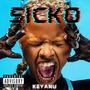 SICKO (Explicit)