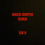 WACK JUMPER REMIX (Explicit)