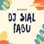 DJ SIAL FABU