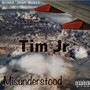 Misunderstood (Explicit)