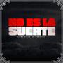 No Es La Suerte (feat. Danny C.) [Explicit]