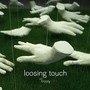 loosing touch (Explicit)