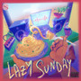 Lazy Sunday (Explicit)