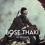 Bose Thaki