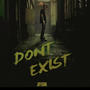 Don't Exist (Explicit)