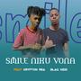 Smile niku vona (feat. Blaq kiDD)