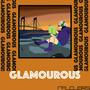 glamorous (Explicit)
