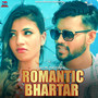 Romantic Bhartar - Single