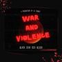 War and Violence (Black Dead Red Blood)