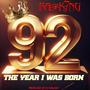 92 (THE YEAR I WAS BORN) (feat. DJ KAWON) [Explicit]