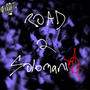 ROAD 2 SOLOMANIA (Explicit)