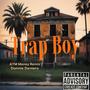 Trap Boy (feat. ATM Money Renzo) [Explicit]