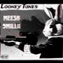 Looney Tunes (feat. 9Millii) [Explicit]