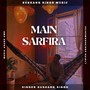 Main Sarfira (Explicit)