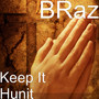 Keep It Hunit (Explicit)