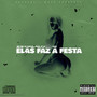 Elas faz a festa (Explicit)