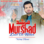 Murshad Laal De Nokar