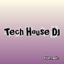 Tech House Dj