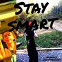 Stay smart (feat. Johnnyrocket) [Explicit]