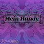 Mein Handy (Explicit)