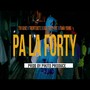 Pa La Forty (Explicit)