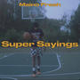 Super Sayings (Explicit)