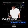 Fast Life (Explicit)