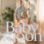 Babymoon (Original Motion Picture Soundtrack)