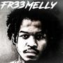 FR33MELLY (Explicit)