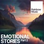 Emotional Stories (Part 2)