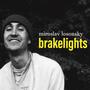 Brakelights (Explicit)